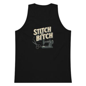 Stitch & Bitch | Men’s premium tank top